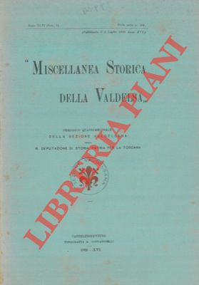Miscellanea storica della Valdelsa. Periodico quadrimestrale della sezione valdelsana.