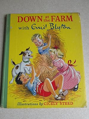 Down At The Farm with Enid Blyton