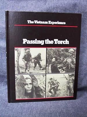 Vietnam Experience Passing the Torch, The