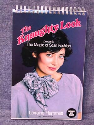 Knaughty Look (Presents the Magic of Scarf Fashion), The