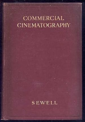COMMERCIAL CINEMATOGRAPHY - For Business and Commerce Using Sub-Standard Film