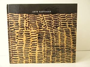 ART SAUVAGES ESSENTIELLEMENT.