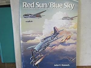Red Sun/Blue Sky Aerial Combat in the Pacific and South East Asia, 1938-1942