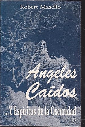 ANGELES CAIDOS Y ESPIRITUS DE LA OSCURIDAD 1ªEDICION (ilustrado con reproducción de grabados b/n)