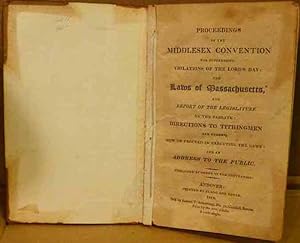 Proceedings of the Middlesex Convention for suppressing Violations of the Lords' Day