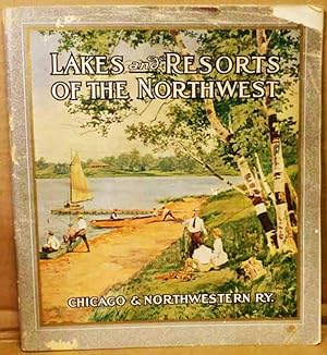 Lakes and Resorts of the Northwest