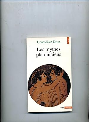 LES MYTHES PLATONICIENS.