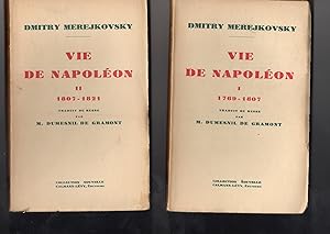 VIE DE NAPOLEON. TOME I - 1769-1807 .et TOME 2- 1807-1821.Traduit du russe par M. Dumesnil de Gra...