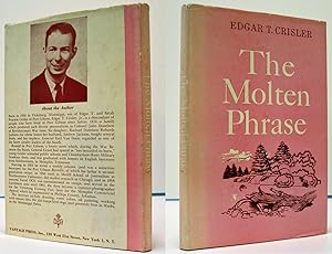 THE MOLTEN PHRASE, A COLLECTION OF VERSE AND ESSAYS (INSCRIBED COPY)