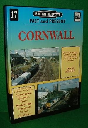 BRITISH RAILWAYS Past and Present CORNWALL No 17 [ Over 260 Photo-Plates & Over 90 Locations ]