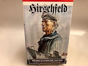 Hirschfeld : The Story of a U-Boat NCO, 1940-1946