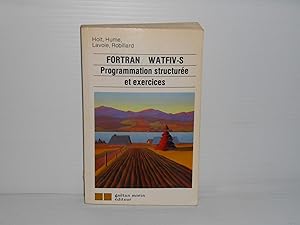 Fortran WATFIV-S Programmation Structurée et Exercices
