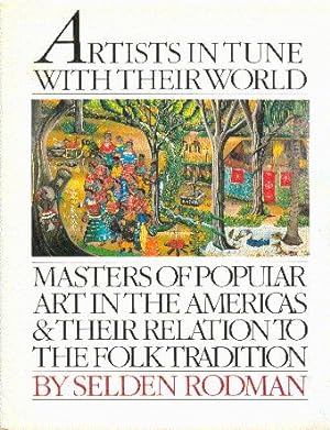 Artists in Tune with Their World: Masters of Popular Art in the Americas and Their Relation to th...