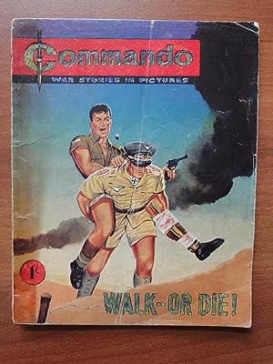 Commando - War Stories in Pictures #1 Walk-Or Die! (FIRST OF THE SERIES from June 1961) (THE FIRS...