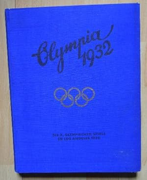 Die Olympischen Spiele in Los Angeles 1932. Hrsg.v. W.Meisl, W.A.Cordua u. W.Richter.