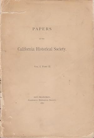 Papers of the California Historical Society Volume I, Parts 1 and 2