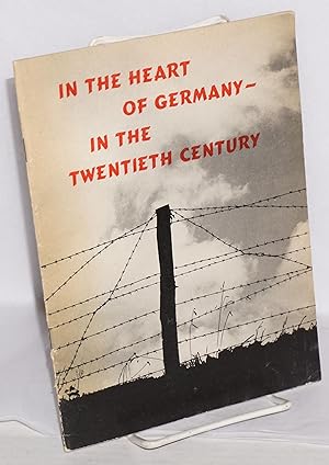 In the Heart of Germany- in the Twentieth Century