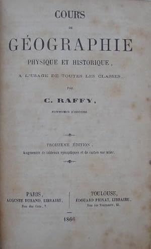 Cours de géographie physique et historique, à l'usage de toutes les classes.