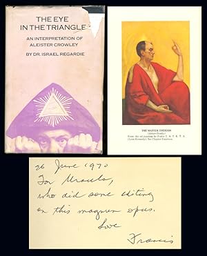 THE EYE IN THE TRIANGLE. An Interpretation of Aleister Crowley. Inscribed