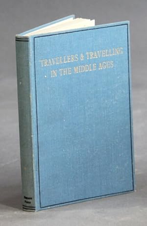 Travellers & travelling in the Middle Ages