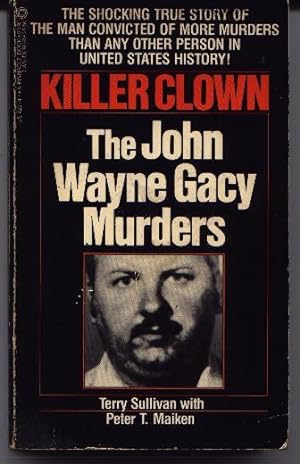 Killer Clown - The John Wayne Gacy Murders