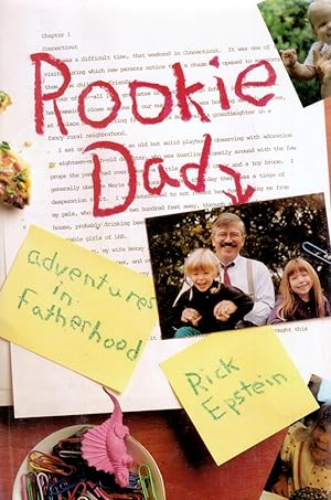 Rookie Dad: Adventures in Fatherhood