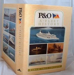 P and O a Fleet History