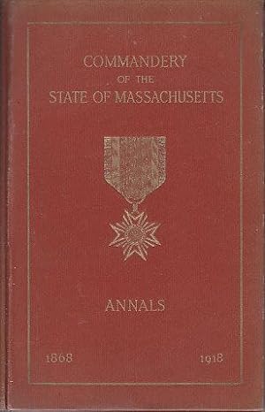 Military Order of the Loyal Legion of the United States. Annals of the Commandery of the State of...