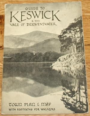 Guide to Keswick and the Vale of Derwentwater.