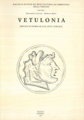 Vetulonia. Appunti di storia di una città etrusca.