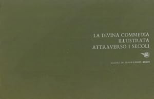 La Divina Commedia illustrata attraverso i secoli.