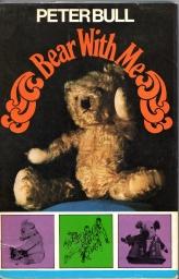 BEAR WITH ME: the teddy bear: a symposium.