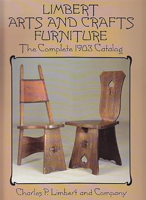 Limbert Arts and Crafts Furniture- The Complete 1903 Catalog