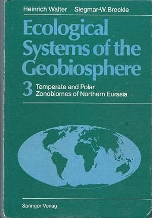 Temperate and Polar Zonobiomes of Northern Eurasia. (Ecological Systems of the Geobiosphere Volum...