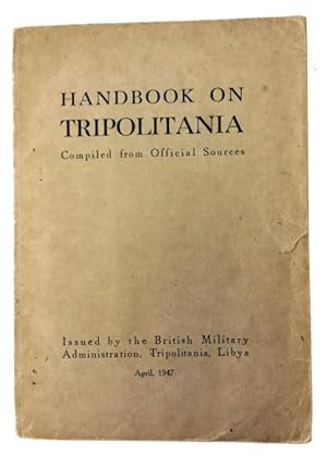 Handbook on Tripolitania. Compiled from Official Sources