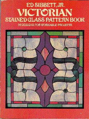 Victorian Stained Glass Pattern Book: 96 Designs for Workable Projects