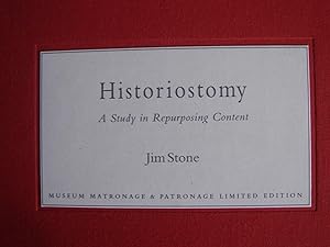 Historiostomy: A Study in Repurposing Content