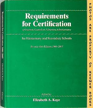 Requirements For Certification Of Teachers, Counselors, Librarians, Administrators For Elementary...