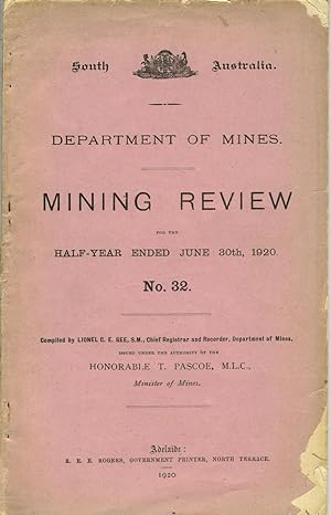 South Australia Department of Mines. Mining Review. No. 32