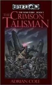 The Crimson Talisman (War Torn Bk 1)