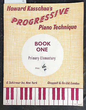 Howard Kasschau's Progressive Piano Technique Book One Primary - Elementary