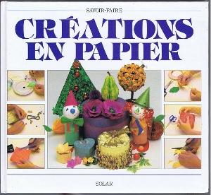 Creations En Papier: Savoir-Faire Series