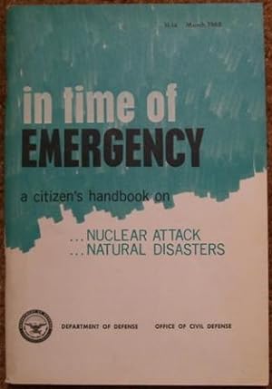 In Time of Emergency. a Citizen's Handbook on .nuclear Attacks.natural Disasters