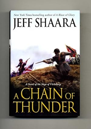 A Chain Of Thunder, A Novel Of The Siege Of Vicksburg - 1st Edition/1st Printing