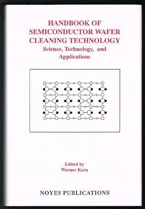 Handbook of Semiconductor Wafer Cleaning Technology: Science, Technology, and Applications