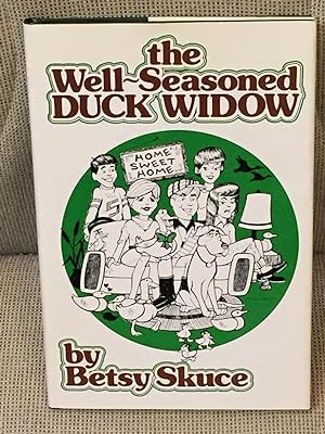 The Well-Seasoned Duck Widow