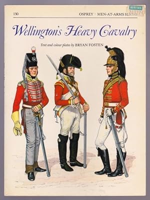 WELLINGTON'S HEAVY CAVALRY