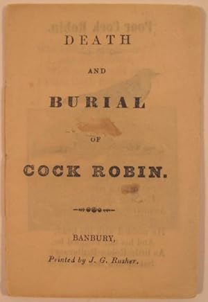 DEATH AND BURIAL OF COCK ROBIN