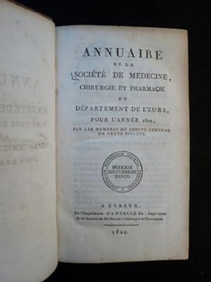 Annuaire de la société de médecine, chirurgie et pharmacie du département de l'Eure pour l'année ...