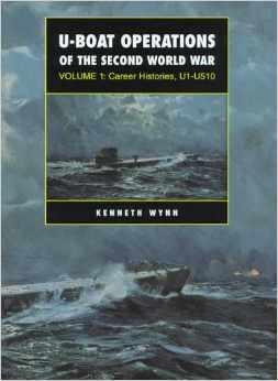 U-Boat Operations of the Second World War: Volume 1: Career Histories, U1-U510 Hardcover
